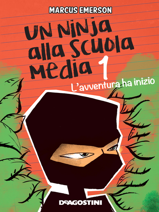 Title details for Un ninja alla scuola media. L'avventura ha inizio by Marcus Emerson - Available